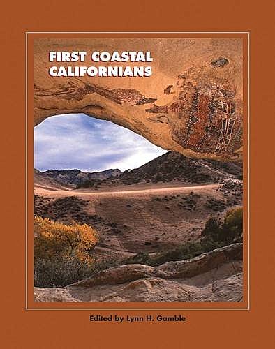 'First Coastal Californians' by Prof. Lynn Gamble, book signing January 13, 2016 Event Image